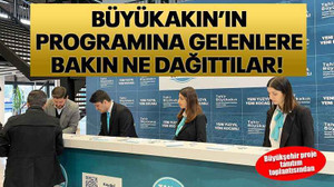 Büyükakın’ın programına gelenlere bakın ne dağıttılar!